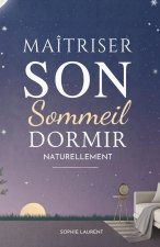 Maîtriser Son Sommeil