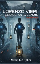 Lorenzo Vieri e il Codice del Silenzio