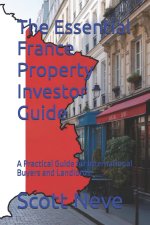 The Essential France Property Investor Guide