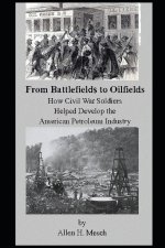 From Battlefields to Oilfields