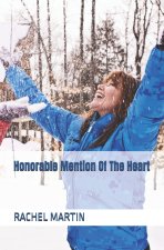 Honorable Mention Of The Heart