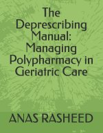 The Deprescribing Manual