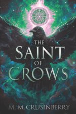 The Saint of Crows