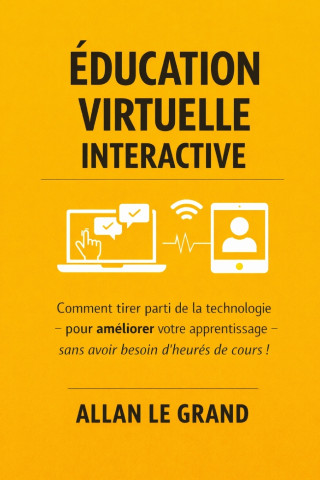 ÉDUCATION VIRTUELLE INTERACTIVE