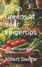 Fresh Greens at Your Fingertips