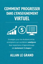 COMMENT PROGRESSER DANS L'ENSEIGNEMENT VIRTUEL