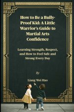 How to Be a Bully-Proof Kid