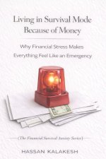 Living in Survival Mode Because of Money