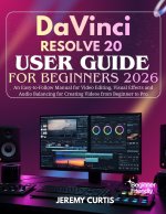 DaVinci Resolve 20 User Guide for Beginners 2026