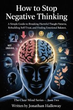 How To Stop Negative Thinking