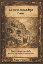 La storia antica degli Esseni