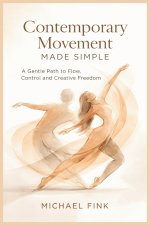 Contemporary Movement Made Simple