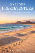 Explore Fuerteventura