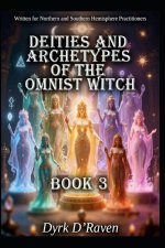 Deities and Archetypes of the Omnist Witch