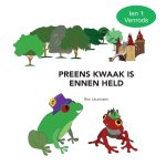 PREENS KWAAK IS ENNEN HELD