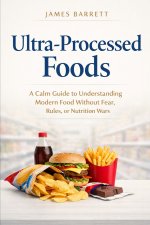 Ultra-Processed Foods