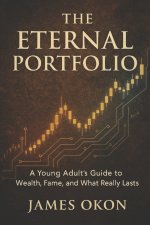 THE ETERNAL PORTFOLIO