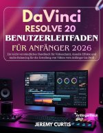 DaVinci Resolve 20 Benutzerleitfaden Für Anfänger 2026