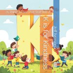 K is for Kindness