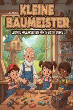 Kleine Baumeister