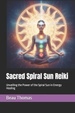 Sacred Spiral Sun Reiki
