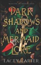 Dark Shadows and Mermaid Lore