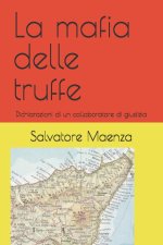La mafia delle truffe