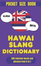 Hawai Slang Dictionary
