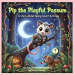 Pip the Playful Possum