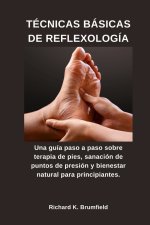 TÉCNICAS BÁSICAS DE REFLEXOLOGÍA