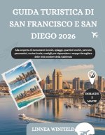 GUIDA TURISTICA DI SAN FRANCISCO E SAN DIEGO 2026