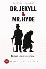 The Strange Case of Dr. Jekyll & Mr. Hyde