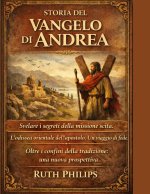 STORIA DEL VANGELO DI ANDREA