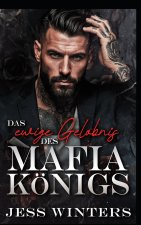 Das ewige Gelöbnis des Mafia-Königs