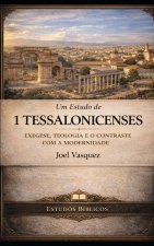 Um Estudo de 1 Tessalonicenses