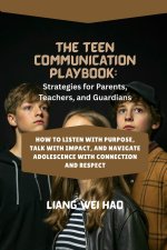 The Teen Communication Playbook