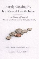 Barely Getting By Is a Mental Health Issue