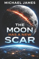 The Moon Has a New Scar