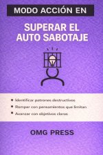 MODO ACCIÓN EN Superar el autosabotaje