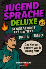 Jugendsprache Deluxe