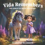 Vida Remembers