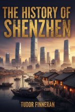 The History of Shenzhen