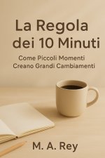 La regola dei 10 minuti