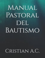 Manual Pastoral del Bautismo