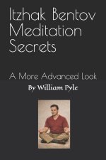 Itzhak Bentov Meditation Secrets