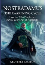 NOSTRADAMUS THE AWAKENING CYCLE