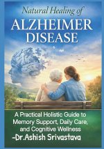 Natural Healing of Alzheimer Disease