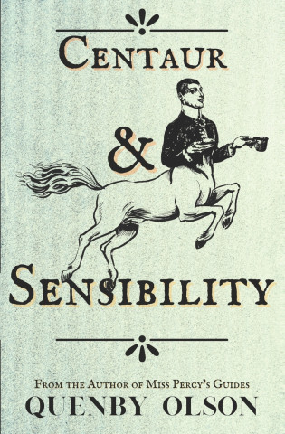 Centaur and Sensibility