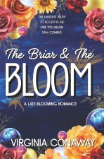 The Briar and The Bloom
