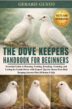 THE DOVE KEEPERS HANDBOOK FOR BEGINNERS